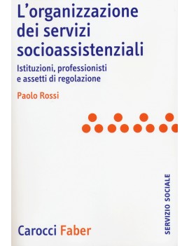 ORGANIZZAZIONE DEI SERVIZI SOCIOASSISTEN