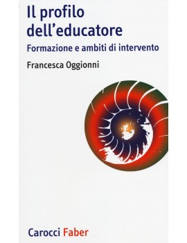 PROFILO DELL'EDUCATORE. FORMAZIONE E AMB