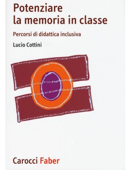 POTENZIARE LA MEMORIA IN CLASSE