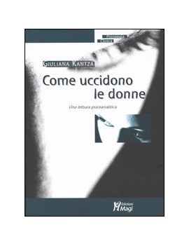 COME UCCIDONO LE DONNE