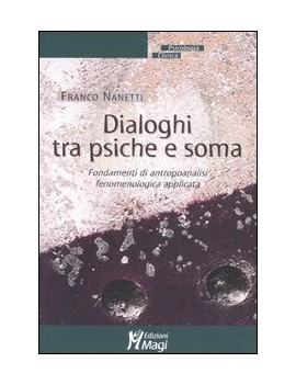 DIALOGHI TRA PSICHE E SOMA