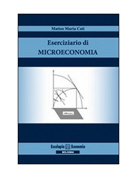 ESERCIZIARIO DI ECONOMIA