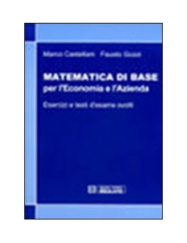 MATEMATICA DI BASE PER L'ECONOMIA