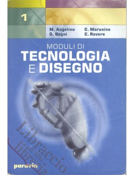 MODULI DI TECNOLOGIA E DISEGNO 1