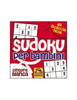 SUDOKU PER BAMBINI. CINTURA BIANCA