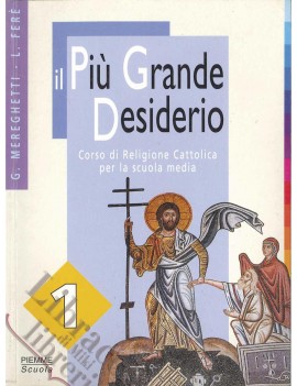 PIU' GRANDE DESIDERIO