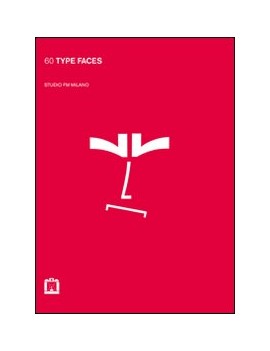 60 TYPE FACES STUDIO FM MILANO