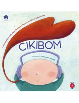 CIKIBOM. EDIZ. ILLUSTRATA. CON CD AUDIO