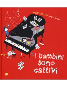 BAMBINI SONO CATTIVI (I)