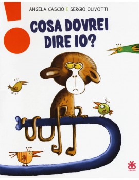 COSA DOVREI DIRE IO? EDIZ. A COLORI