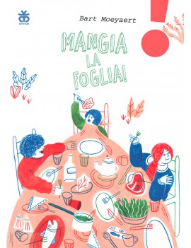 MANGIA LA FOGLIA! EDIZ. AD ALTA LEGGIBIL