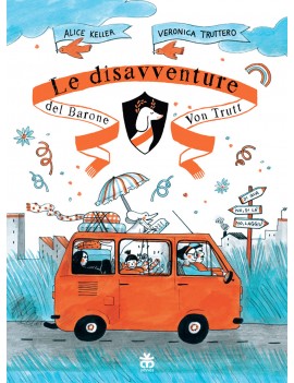 DISAVVENTURE DEL BARONE VON TRUTT (LE)