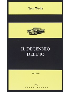 DECENNIO DELL'IO (IL)