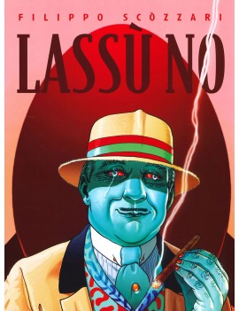 LASSÙ NO