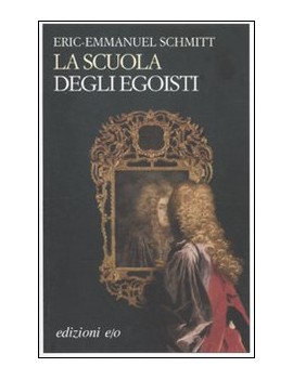 SCUOLA DEGLI EGOISTI (LA)