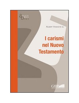 CARISMI NEL NUOVO TESTAMENTO. (I)