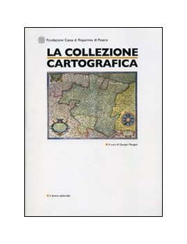 COLLEZIONE CARTOGRAFICA (LA)