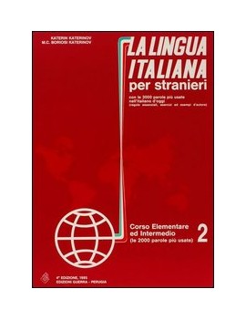 la lingua italiana per stranieri VOL 2