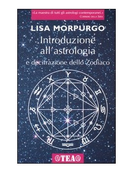 INTRODUZIONE ALL'ASTROLOGIA E DECIFRAZIO