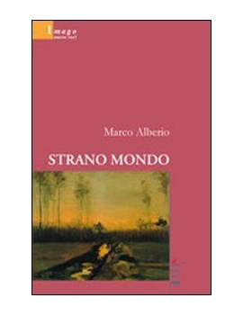 STRANO MONDO