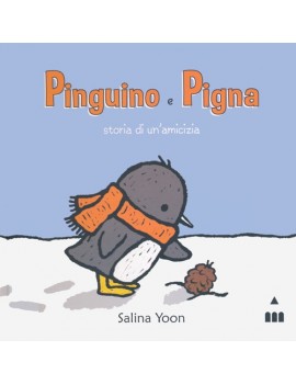 PINGUINO E PIGNA. STORIA DI UN'AMICIZIA.