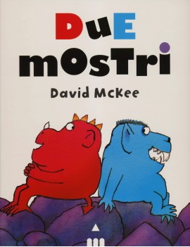 DUE MOSTRI