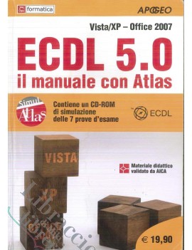 ECDL 5.0 IL MANUALE CON ATLAS SYLLABUS V