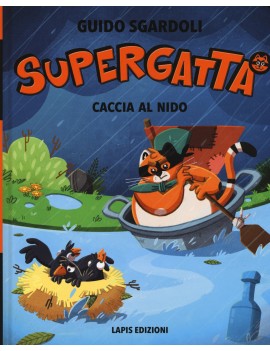 CACCIA AL NIDO. SUPERGATTA. EDIZ. A COLO