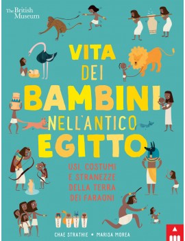 VITA DEI BAMBINI NELL'ANTICO EGITTO. USI