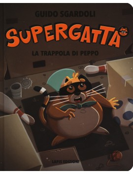 TRAPPOLA DI PEPPO. SUPERGATTA. EDIZ. A C