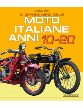 GRANDE LIBRO DELLE MOTO ITALIANE ANNI 10