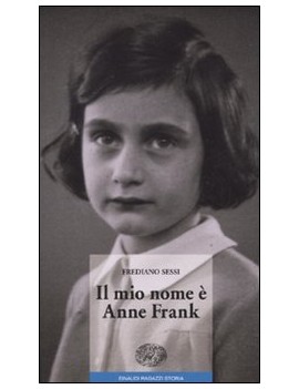 MIO NOME ? ANNE FRANK (IL)