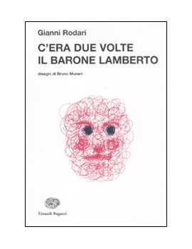 C'ERA DUE VOLTE IL BARONE LAMBERTO