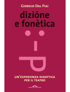 DIZIONE E FONETICA. UN'ESPERIENZA DIDATT