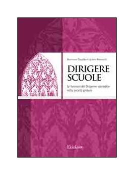 DIRIGERE SCUOLE. LE FUNZIONI DEL DIRIGEN