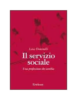 SERVIZIO SOCIALE. UNA PROFESSIONE CHE CA