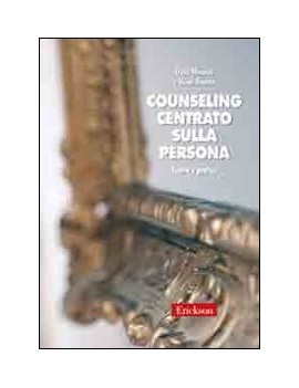 COUNSELING CENTRATO SULLA PERSONA. TEORI