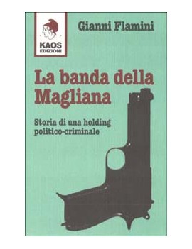 BANDA DELLA MAGLIANA (LA)