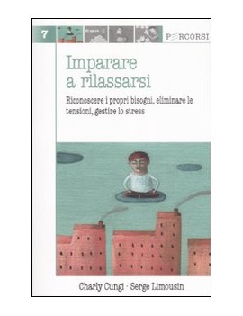 IMPARARE A RILASSARSI. RICONOSCERE I PRO