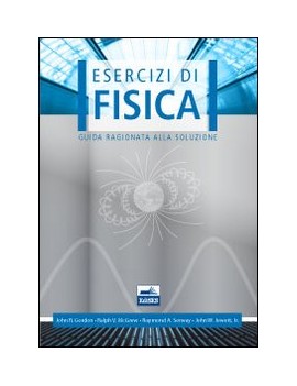 ESERCIZI DI FISICA