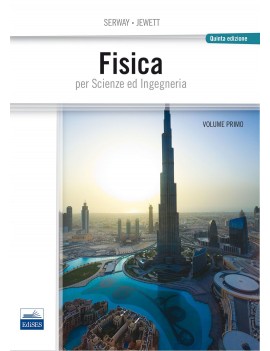 FISICA PER SCIENZE ED INGEGNERIA