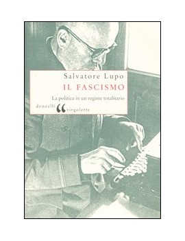 IL FASCISMO. LA POLITICA IN UN REGIME TO