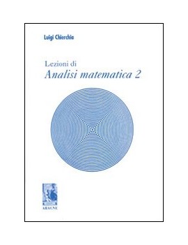 LEZIONI DI ANALISI MATEMATICA 2