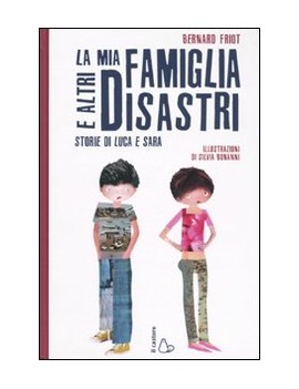 MIA FAMIGLIA E ALTRI DISASTRI (LA)