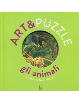 ANIMALI. ART&PUZZLE. L'ARTE FATTA A PUZZ