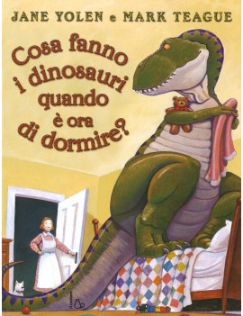 COSA FANNO I DINOSAURI QUANDO È ORA DI D