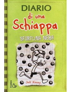 DIARIO DI UNA SCHIAPPA. SFORTUNA NERA