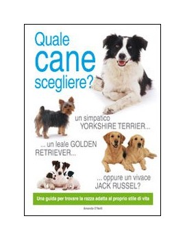 QUALE CANE SCEGLIERE?