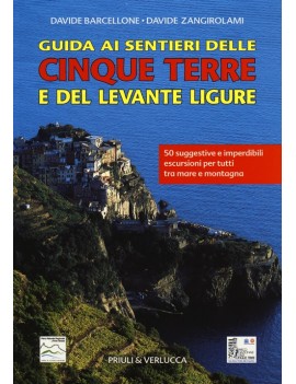 GUIDA AI SENTIERI DELLE CINQUE TERRE E D