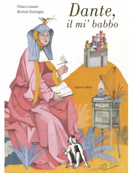 DANTE IL MI' BABBO. EDIZ. A COLORI